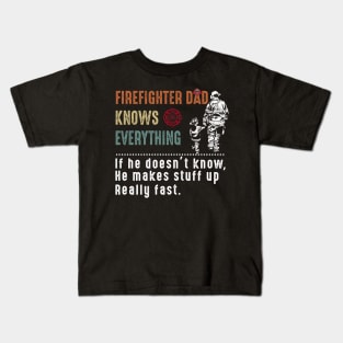 Firefighter Dad Knows Everything Costume Gift Kids T-Shirt